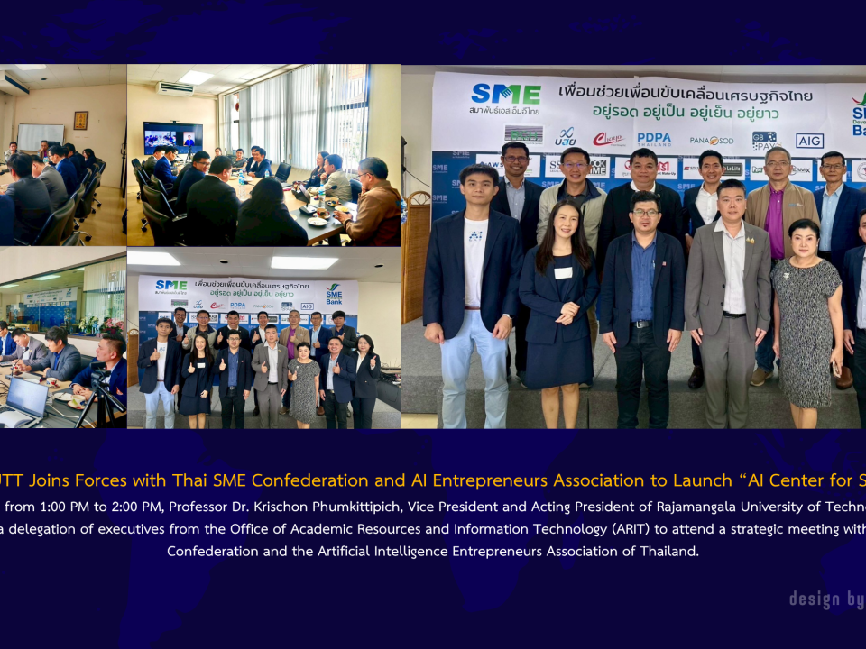 RMUTT Joins Forces with Thai SME Confederation and AI Entrepreneurs Association to Launch “AI Center for SME”