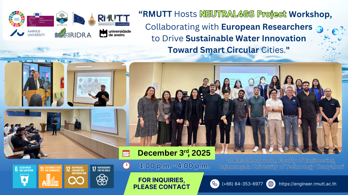 "RMUTT Hosts NEUTRAL4GS Workshop, Collaborating with European Researchers to Drive Sustainable Water Innovation Toward Smart Circular Cities."