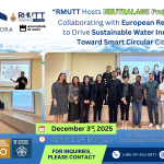 "RMUTT Hosts NEUTRAL4GS Workshop, Collaborating with European Researchers to Drive Sustainable Water Innovation Toward Smart Circular Cities."